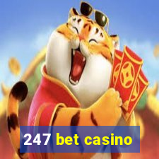 247 bet casino